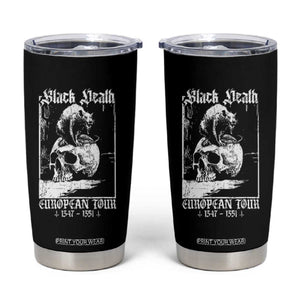 Black Death European Tour Tumbler Cup Plague Rat Medieval History Skull Gothic TS11 Black Print Your Wear