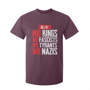 No Kings No Fascists No Tyrants No Nazis 8647 T Shirt For Kid TS11 Maroon Print Your Wear