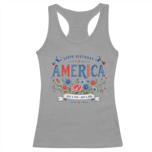 Floral 250th Birthday of America 250 Years USA Patriotic Racerback Tank Top