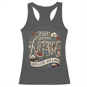 Floral America 250th Birthday Racerback Tank Top 4th of July America 250 Years Retro