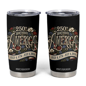Floral America 250th Birthday Tumbler Cup 4th of July America 250 Years Retro
