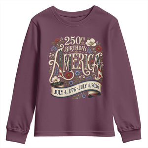 Floral America 250th Birthday Youth Sweatshirt 4th of July America 250 Years Retro