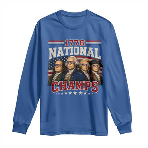 1776 National Champs Founding Father Long Sleeve Shirt Funny 4th of July Patriotic