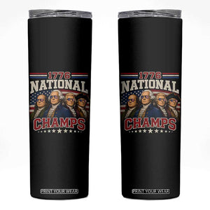 1776 National Champs Founding Father Skinny Tumbler Funny 4th of July Patriotic