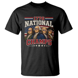 1776 National Champs Founding Father T Shirt Funny 4th of July Patriotic