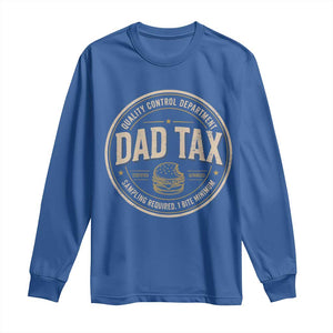 Dad Tax Control Department Long Sleeve Shirt Funny Father Snack Checker TS11 Royal Blue Print Your Wear