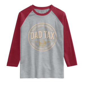 Dad Tax Control Department Raglan Shirt Funny Father Snack Checker TS11 Heather Gray Heather Red Print Your Wear