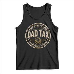 Dad Tax Control Department Tank Top Funny Father Snack Checker TS11 Black Print Your Wear