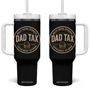 Dad Tax Control Department Tumbler With Handle Funny Father Snack Checker TS11 One Size: 40 oz Black Print Your Wear