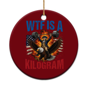 WTF Is A Kilogram Ceramic Ornament Funny George Washington 4th of July Gym Workout