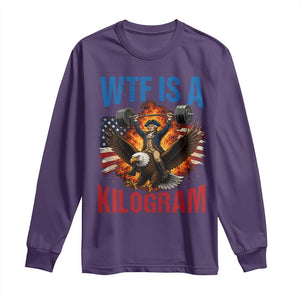WTF Is A Kilogram Long Sleeve Shirt Funny George Washington 4th of July Gym Workout