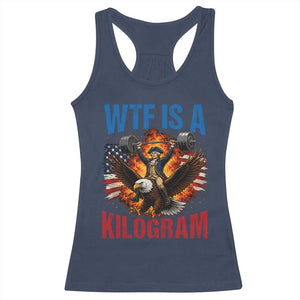 WTF Is A Kilogram Racerback Tank Top Funny George Washington 4th of July Gym Workout