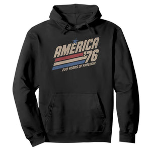 250th Anniversary USA America 76 Hoodie 250 Years Of Freedom 1776 2026 Retro TS11 Black Print Your Wear