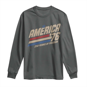250th Anniversary USA America 76 Long Sleeve Shirt 250 Years Of Freedom 1776 2026 Retro TS11 Dark Heather Print Your Wear