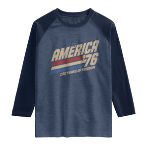 250th Anniversary USA America 76 Raglan Shirt 250 Years Of Freedom 1776 2026 Retro TS11 Heather Denim Navy Print Your Wear