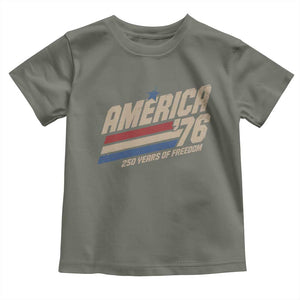 250th Anniversary USA America 76 Toddler T Shirt 250 Years Of Freedom 1776 2026 Retro TS11 Military Green Print Your Wear