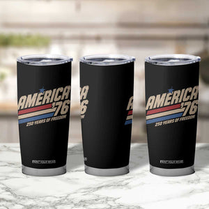 250th Anniversary USA America 76 Tumbler Cup 250 Years Of Freedom 1776 2026 Retro TS11 Print Your Wear