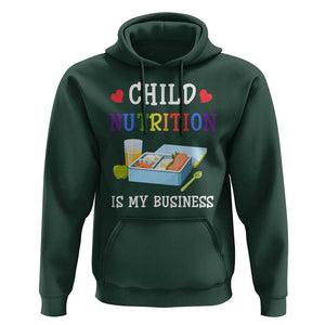 Lunch Lady Hoodie Child Nutrition Is My Business School Cafeteria TS11 Dark Forest Green Print Your Wear