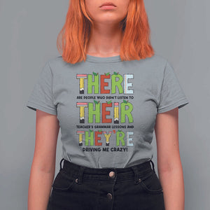 English Teacher T Shirt For Women There Their They're Funny Grammar Lessons TS11 Sport Gray Print Your Wear