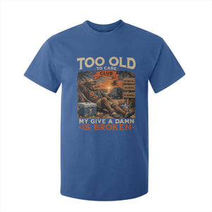 Too Old To Care Club My Give A Damn is Broken T Shirt For Kid Funny Bigfoot Retirement