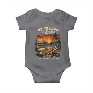 My Give A Damn is Broken Lifes Too Short to Pretend Baby Onesie Funny Old Man Quote