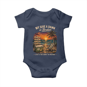 My Give A Damn is Broken Lifes Too Short to Pretend Baby Onesie Funny Old Man Quote