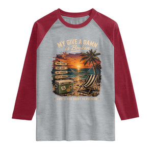 My Give A Damn is Broken Lifes Too Short to Pretend Raglan Shirt Funny Old Man Quote