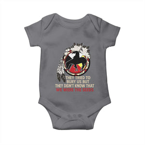 Native American Baby Onesie They Tried To Bury Us But They Didn't Know That Medicine Wheel TS11 Charcoal Print Your Wear