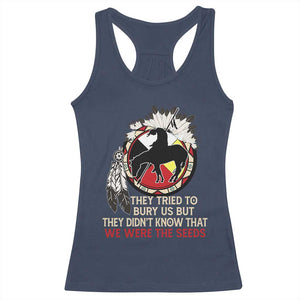 Native American Racerback Tank Top They Tried To Bury Us But They Didn't Know That Medicine Wheel TS11 Navy Print Your Wear