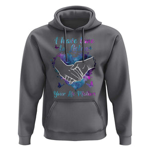 Suicide Prevention Awareness Hoodie I Have Time To Listen Your Life Matters Heart Holding Hand TS11 Charcoal Print Your Wear