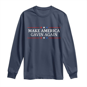 Make America Gavin Again Long Sleeve Shirt Gavin Newsom Support Stars And Stripes TS11 Navy Print Your Wear