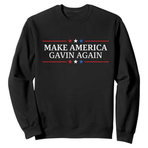 Make America Gavin Again Sweatshirt Gavin Newsom Support Stars And Stripes TS11 Black Print Your Wear
