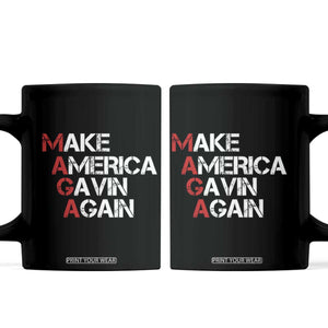 Make America Gavin Again Coffee Mug Gavin Newsom Support TS11 Black Print Your Wear