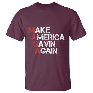 Make America Gavin Again T Shirt Gavin Newsom Support TS11 Maroon Print Your Wear