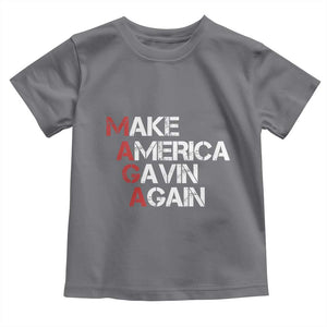 Make America Gavin Again Toddler T Shirt Gavin Newsom Support TS11 Charcoal Print Your Wear