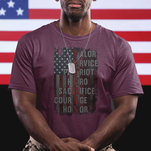 Veterans Valor Service Patriot Hero Sacrifice Courage Honor T Shirt American Flag TS11 Maroon Print Your Wear
