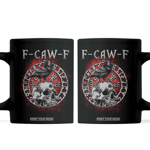 Funny F Caw F Viking Crow Coffee Mug Vegvisir Black Bird Gothic Skull Adult Humor TS11 Black Print Your Wear