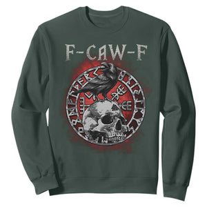 Funny F Caw F Viking Crow Sweatshirt Vegvisir Black Bird Gothic Skull Adult Humor TS11 Dark Forest Green Print Your Wear