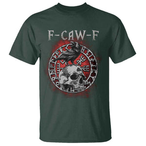 Funny F Caw F Viking Crow T Shirt Vegvisir Black Bird Gothic Skull Adult Humor TS11 Dark Forest Green Print Your Wear