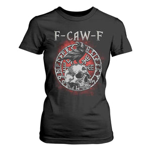 Funny F Caw F Viking Crow T Shirt For Women Vegvisir Black Bird Gothic Skull Adult Humor TS11 Black Print Your Wear