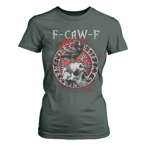 Funny F Caw F Viking Crow T Shirt For Women Vegvisir Black Bird Gothic Skull Adult Humor TS11 Dark Forest Green Print Your Wear