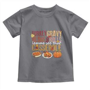 Thanksgiving Baby Shirt Turkey Gravy Beans And Rolls Lemme See That Casserole Foods TS11 Charcoal Print Your Wear