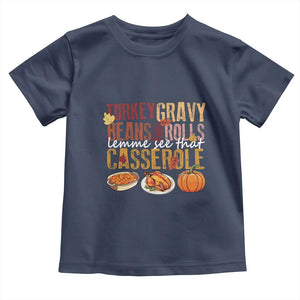 Thanksgiving Baby Shirt Turkey Gravy Beans And Rolls Lemme See That Casserole Foods TS11 Navy Print Your Wear