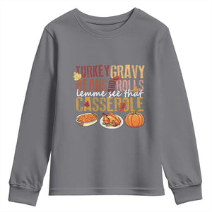 Thanksgiving Youth Sweatshirt Turkey Gravy Beans And Rolls Lemme See That Casserole Foods TS11 Charcoal Print Your Wear