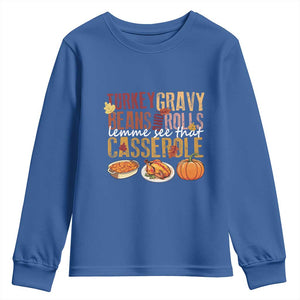 Thanksgiving Youth Sweatshirt Turkey Gravy Beans And Rolls Lemme See That Casserole Foods TS11 Royal Blue Print Your Wear