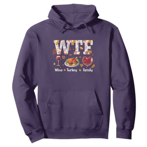 Thanksgiving Hoodie WTF Wine Turkey Family Autumn Season Leaves TS11 Purple Print Your Wear