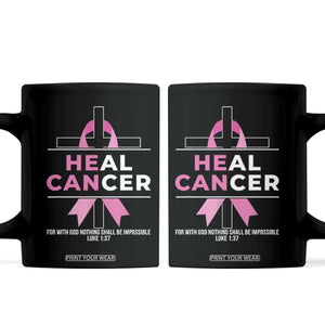 Male Breast Cancer Coffee Mug He Can Heal Cancer Christian Pink Ribbon TS11 Black Print Your Wear
