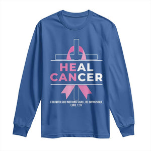 Male Breast Cancer Long Sleeve Shirt He Can Heal Cancer Christian Pink Ribbon TS11 Royal Blue Print Your Wear