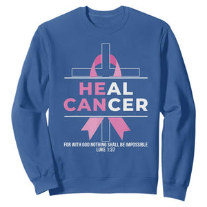 Male Breast Cancer Sweatshirt He Can Heal Cancer Christian Pink Ribbon TS11 Royal Blue Print Your Wear
