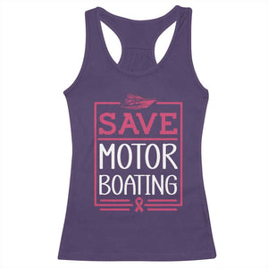 Funny Save Motor Boating Racerback Tank Top Beat Breast Cancer Pink Ribbon TS11 Purple Print Your Wear